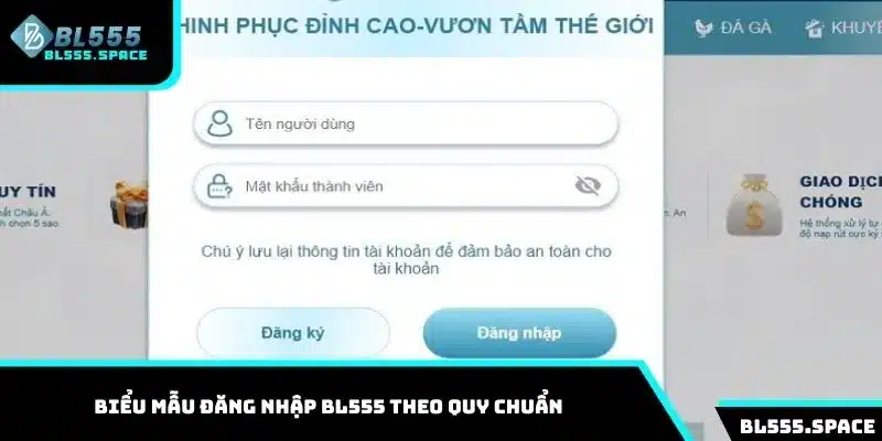 Đăng Nhập BL555 Chỉ 3 Bước Và Mẹo Hữu Ích Nên Biết 1 Biểu mẫu đăng nhập BL555 theo quy chuẩn
