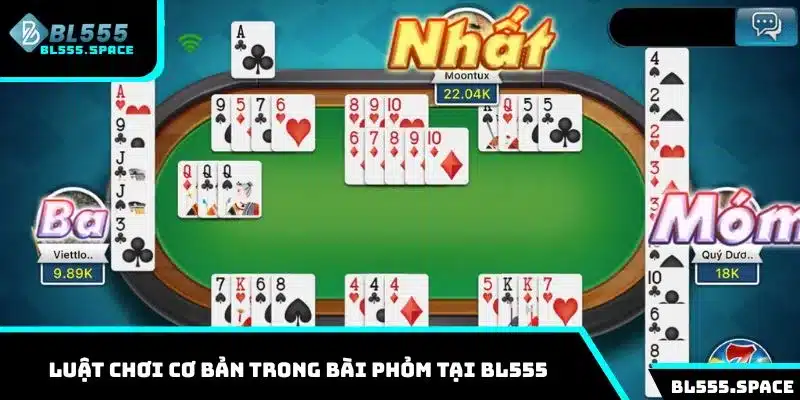 Hướng dẫn cách chơi bài Phỏm chuẩn xác cho người mới BL555 1 Tìm hiểu luật chơi cơ bản trong bài Phỏm tại BL555